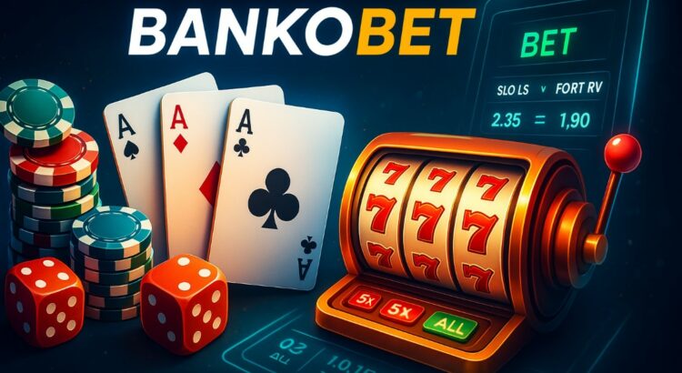 Bankobet Güncel