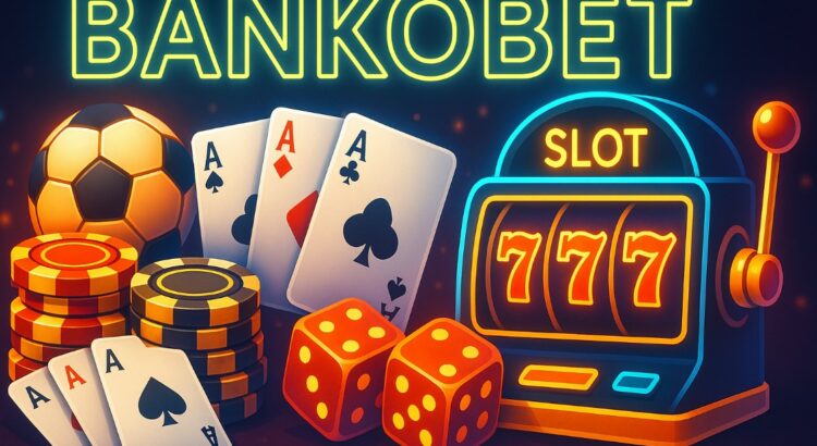 Bankobet Güncel