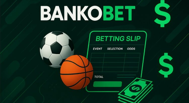 Bankobet Güncel